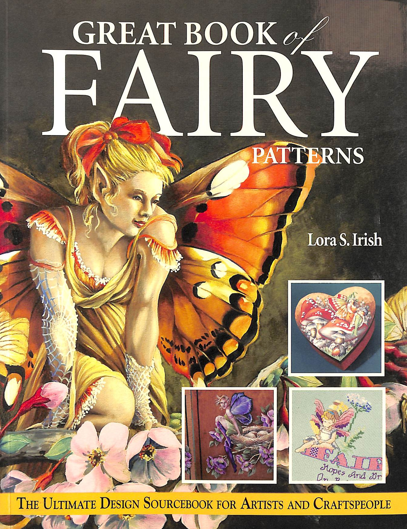 IRISH, LORA S. - Great Book of Fairy Patterns: The Ultimate Design Sourcebook for Artists and Craftspeople: 6