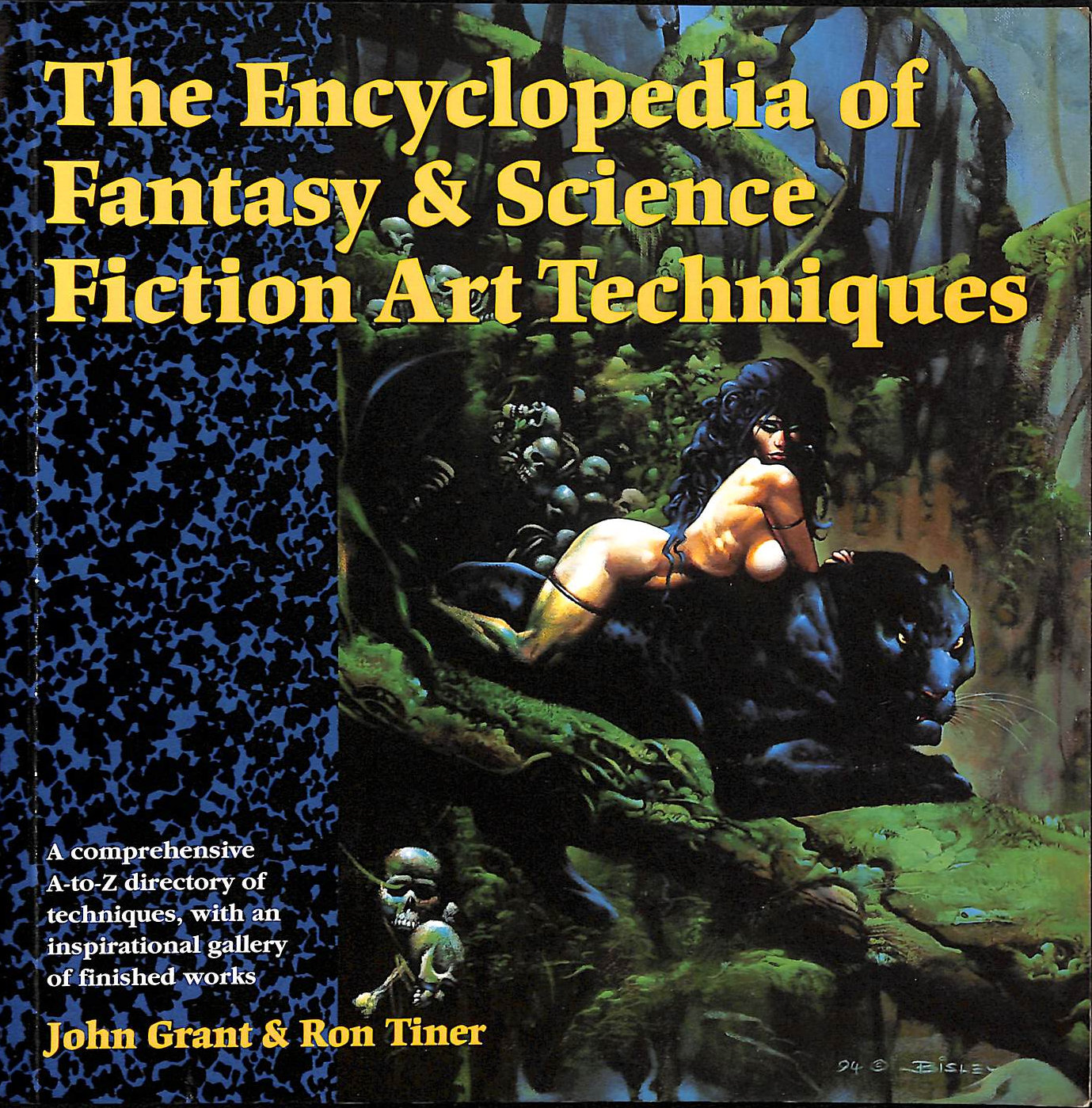 H GRANT. R TINER - The Encyclopedia of Fantasy and Science Fiction Art Techniques