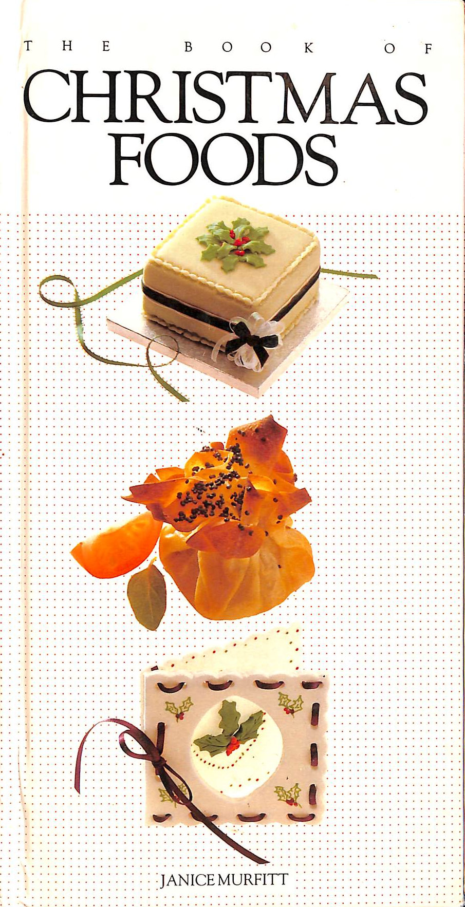 MURFITT, JANICE - Book Of Christmas Foods