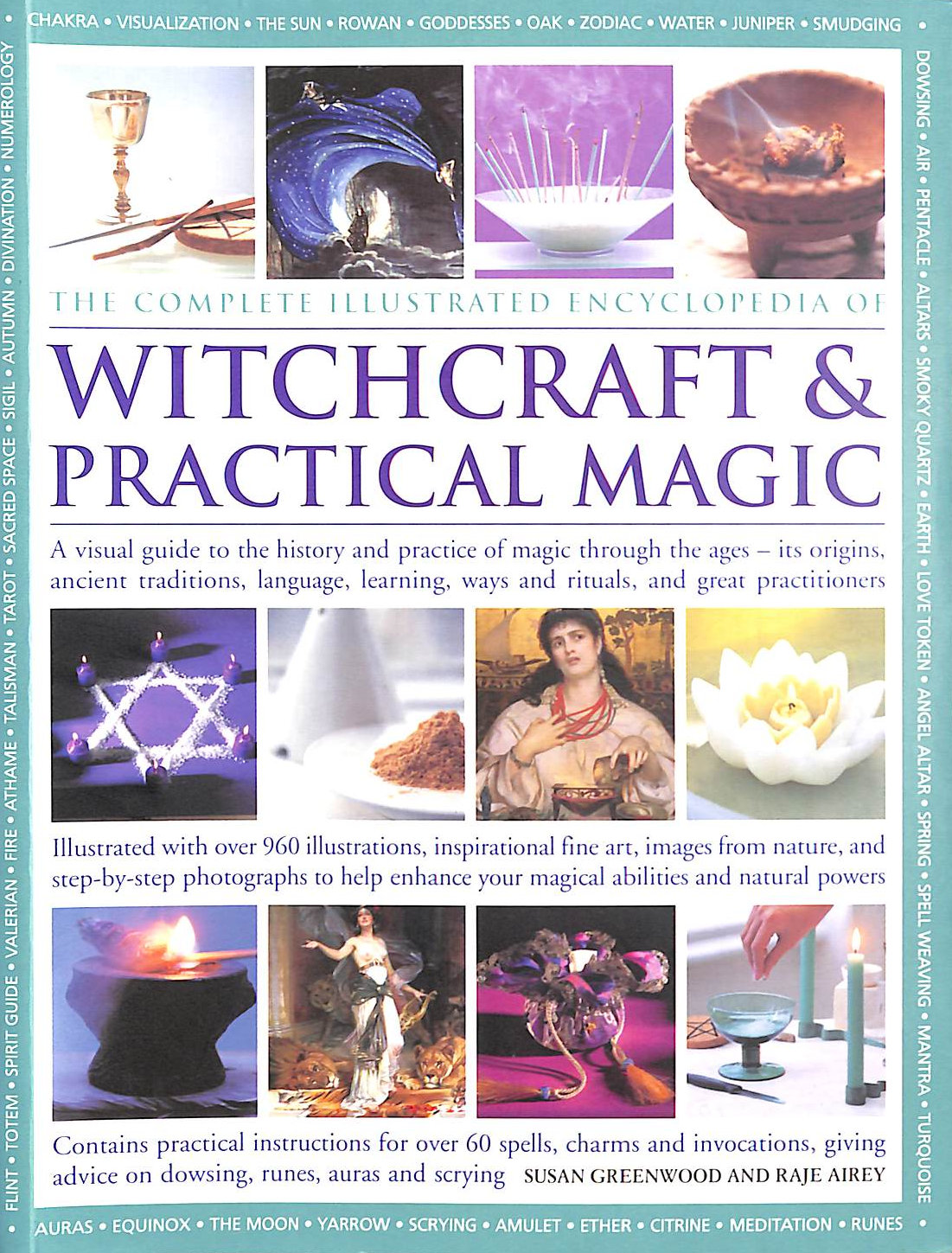 S GREENWOOD. R AIREY - The Complete Illustrated Encyclopedia of Witchcraft and Practical Magic