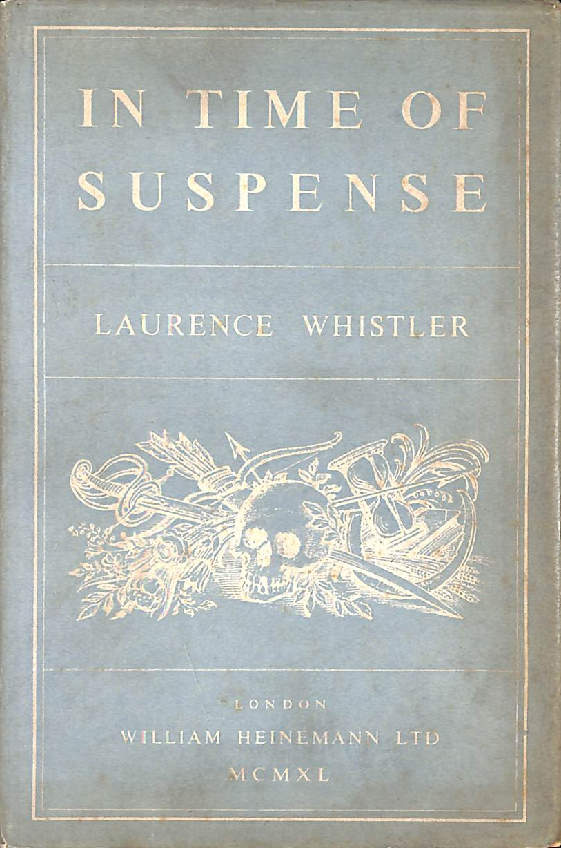 LAURENCE WHISTLER - In Time of Suspense