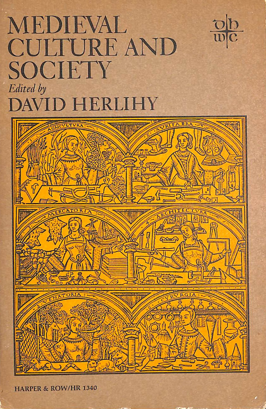 D HERLIHY - Medieval Culture and Society