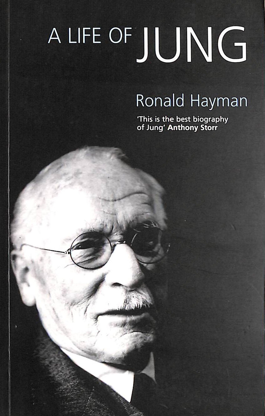 HAYMAN, RONALD - A Life of Jung
