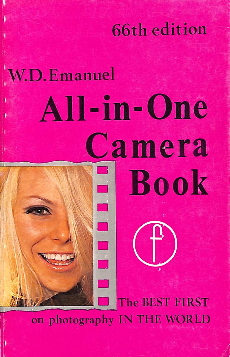 WD EMANUAL - All-In-One Camera Book: The Easy Path To Good Photography 66Th Edition