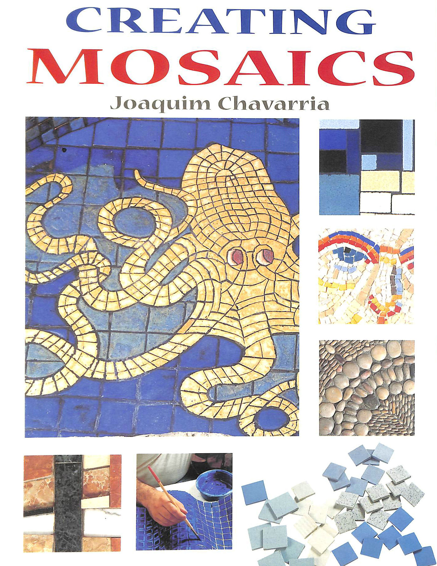 JOAQUIM CHAVARRIA - Creating Mosaics
