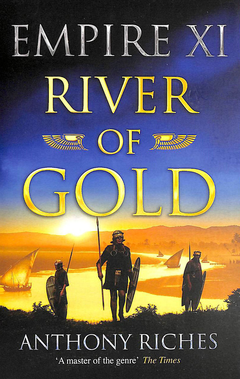  - River of Gold: Empire XI (Empire series)