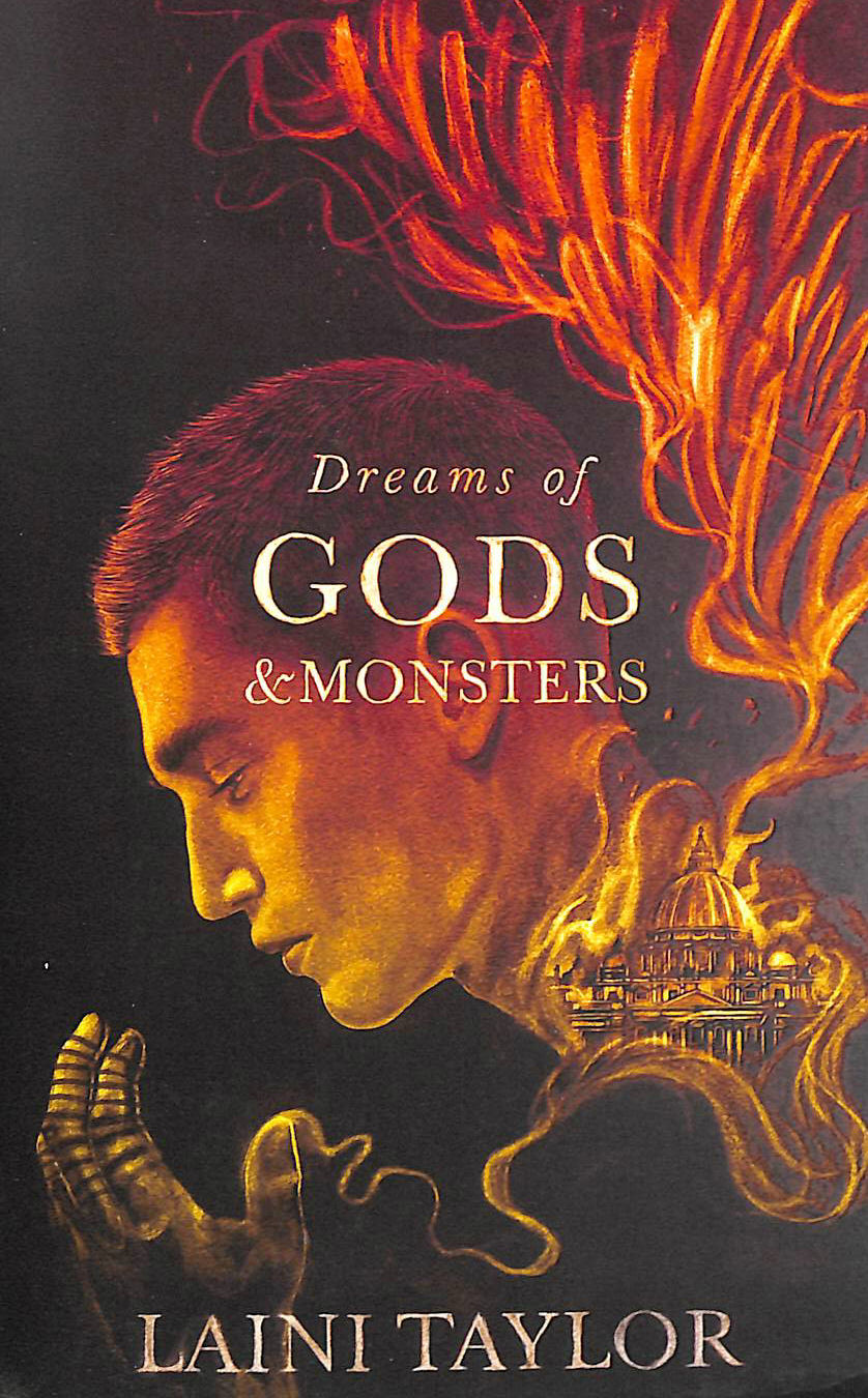  - Dreams of Gods and Monsters: The Sunday Times Bestseller. Daughter of Smoke and Bone Trilogy Book 3