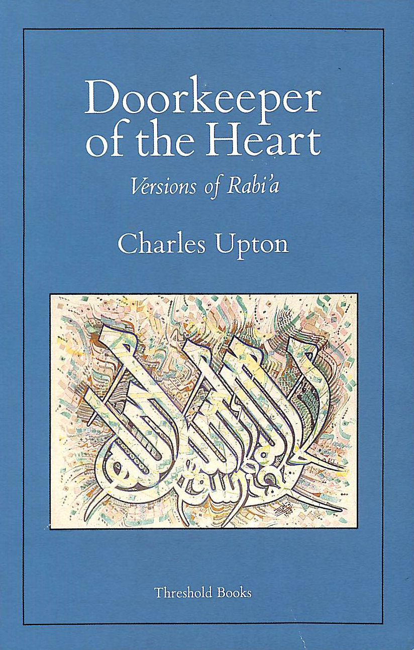 AL-ADAWIYYA, RABI'A; UPTON, C. [TRANSLATOR] - Doorkeepers of the Heart