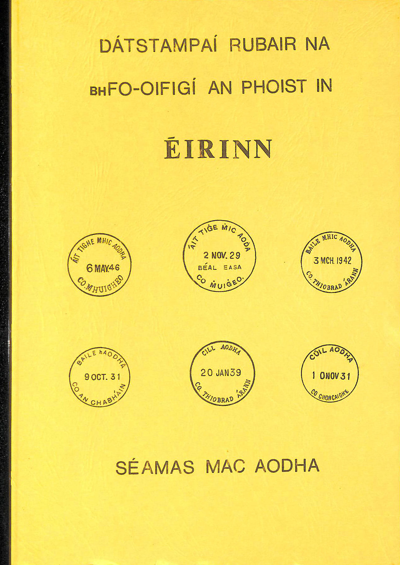 SEAMS MAC AODHA - Sub-office Rubber Datestamps of Ireland