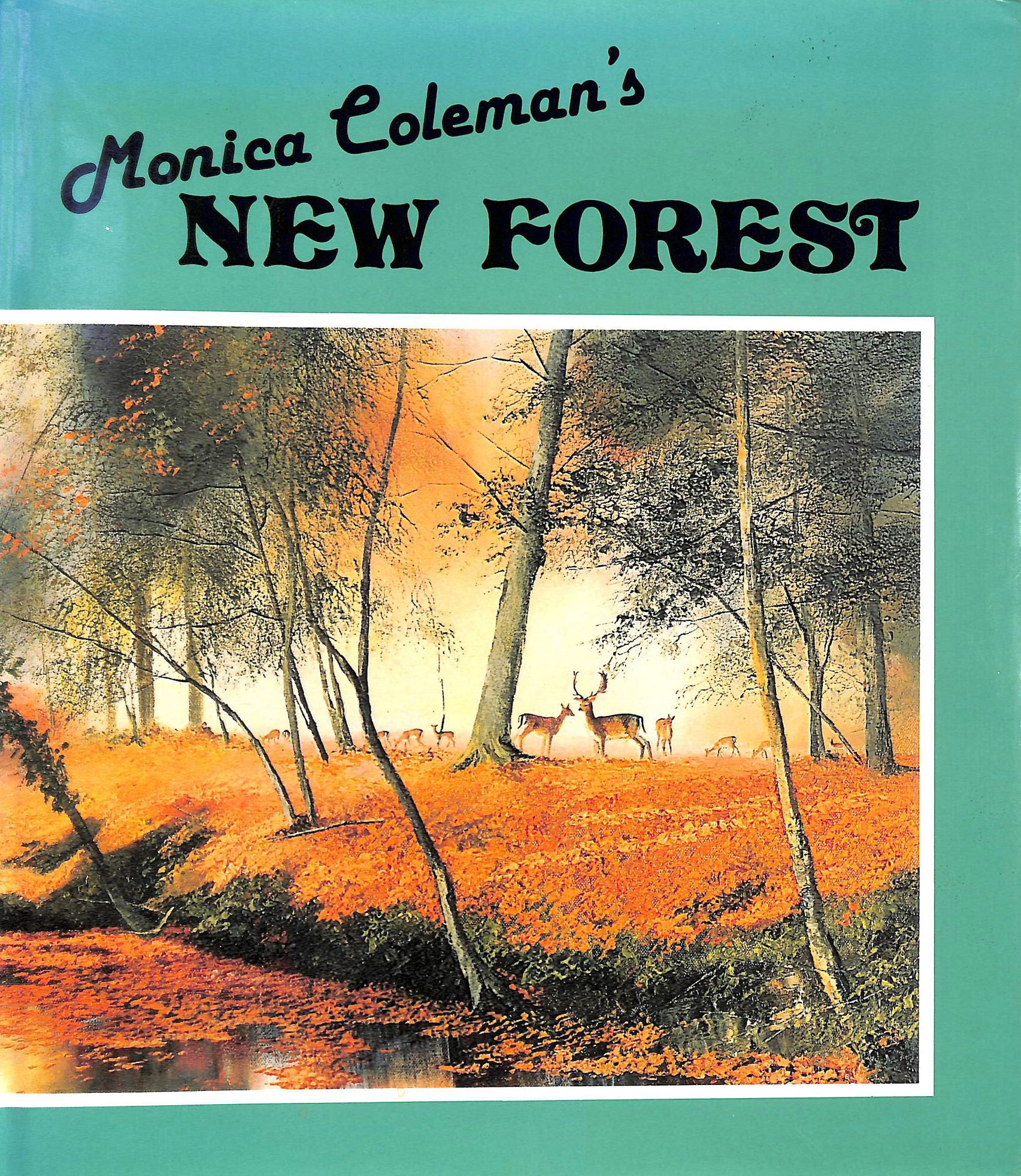 MONICA COLEMAN - Monica Coleman's New Forest
