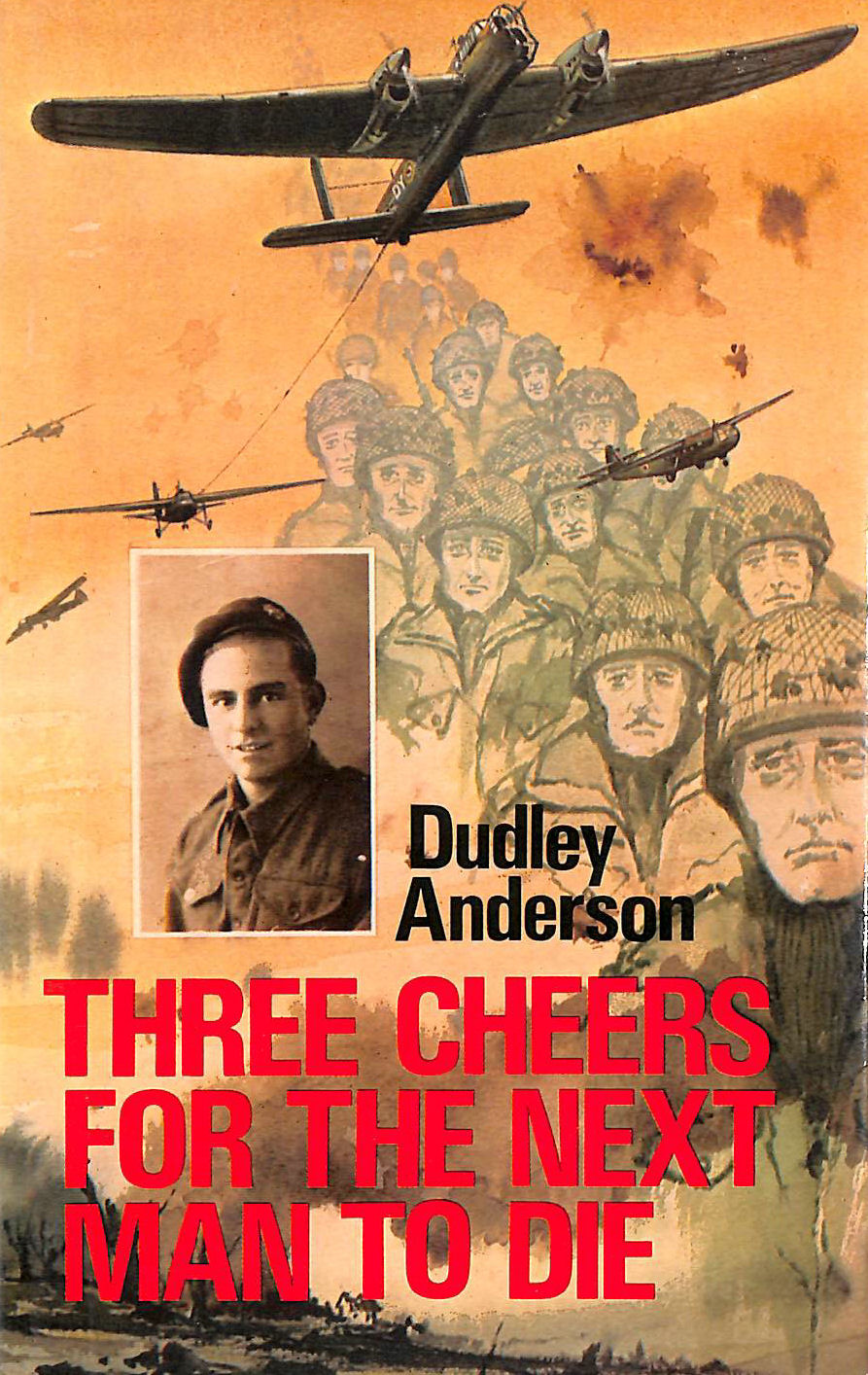DUDLEY ANDERSON - Three Cheers for the Next Man to Die