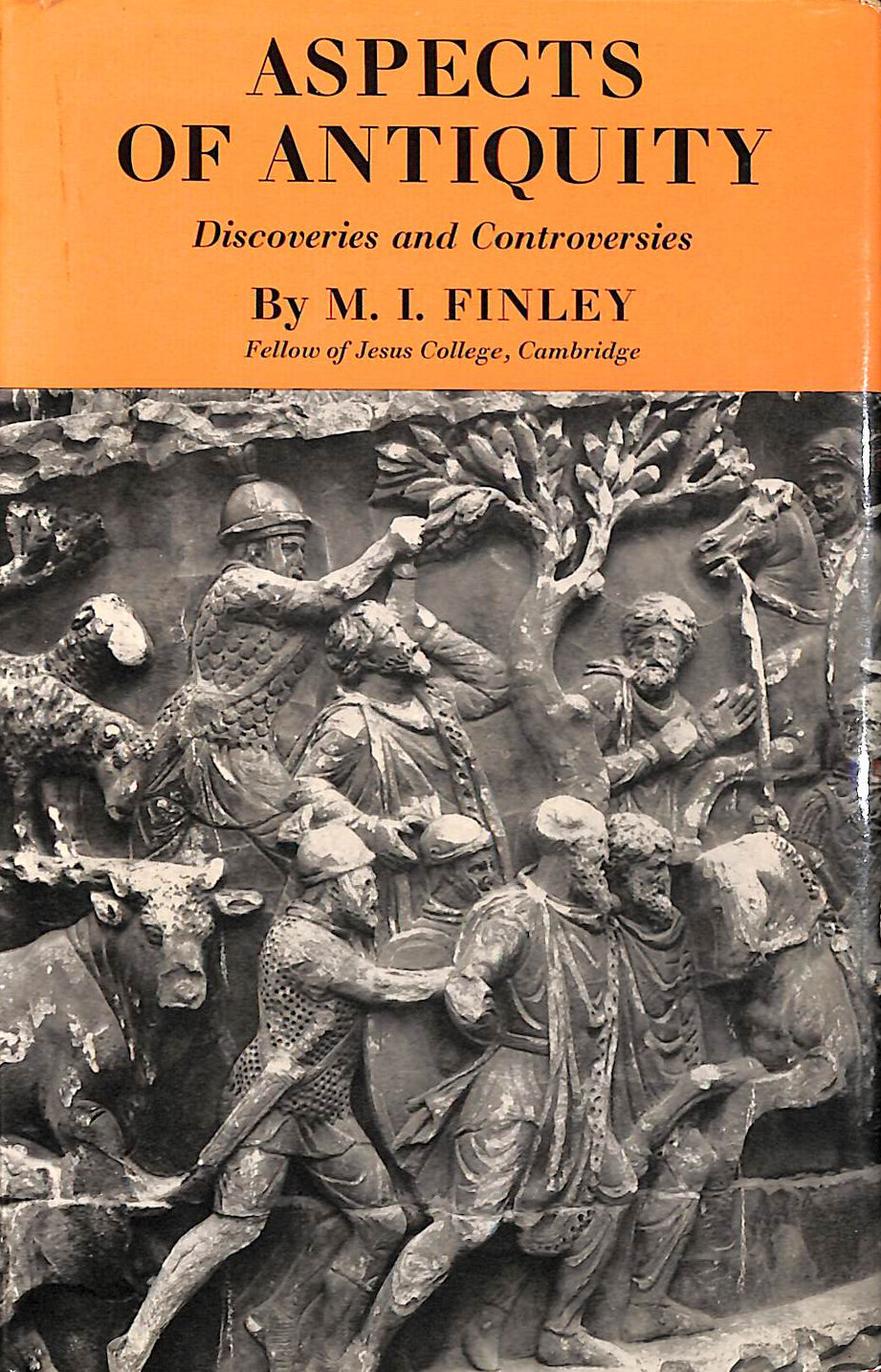FINLEY, M. I. - Aspects of Antiquity: Discoveries and Controversies