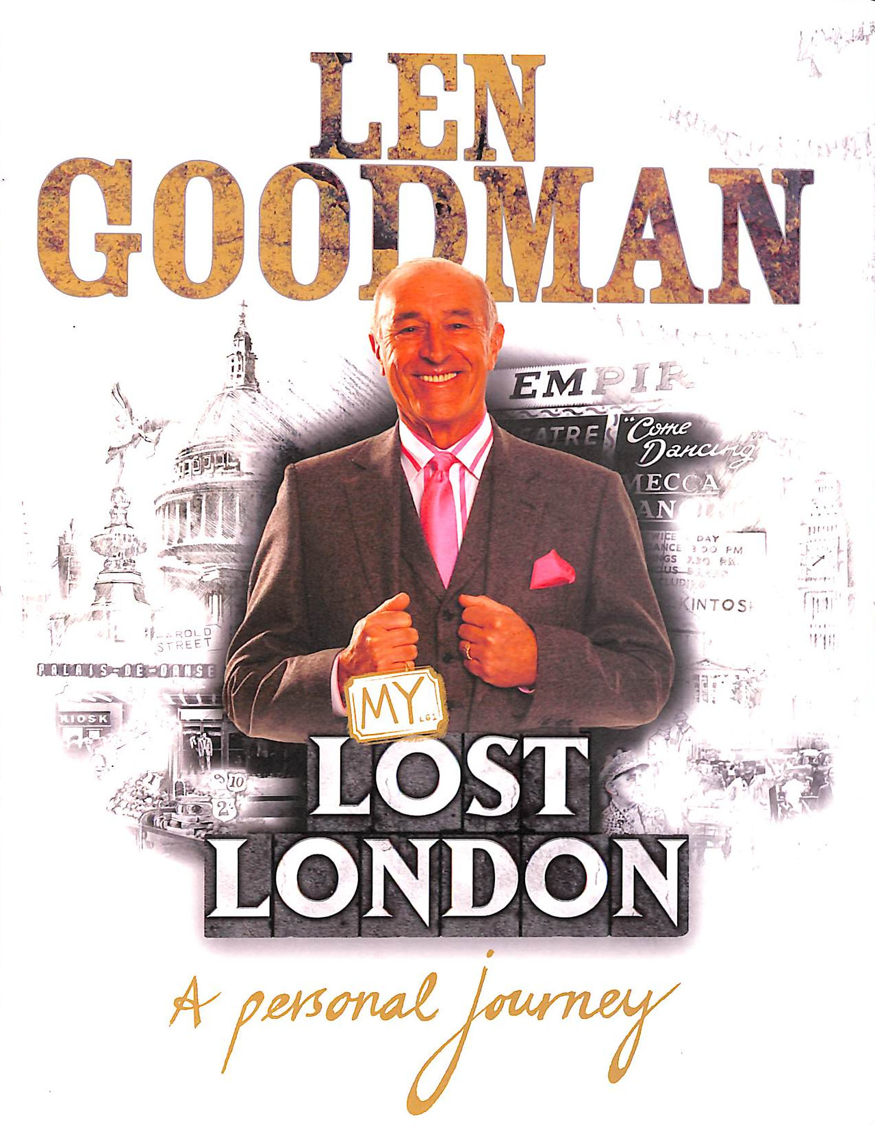 LEN GOODMAN - Len Goodmans Lost London