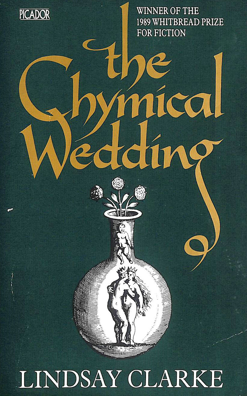 CLARKE, LINDSAY - The Chymical Wedding