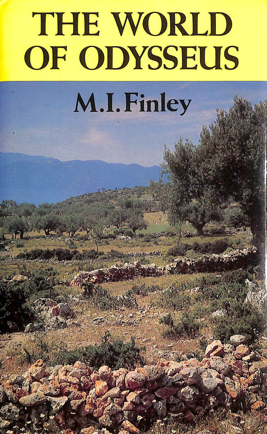 FINLEY, M.I. - The World of Odysseus Second Edition