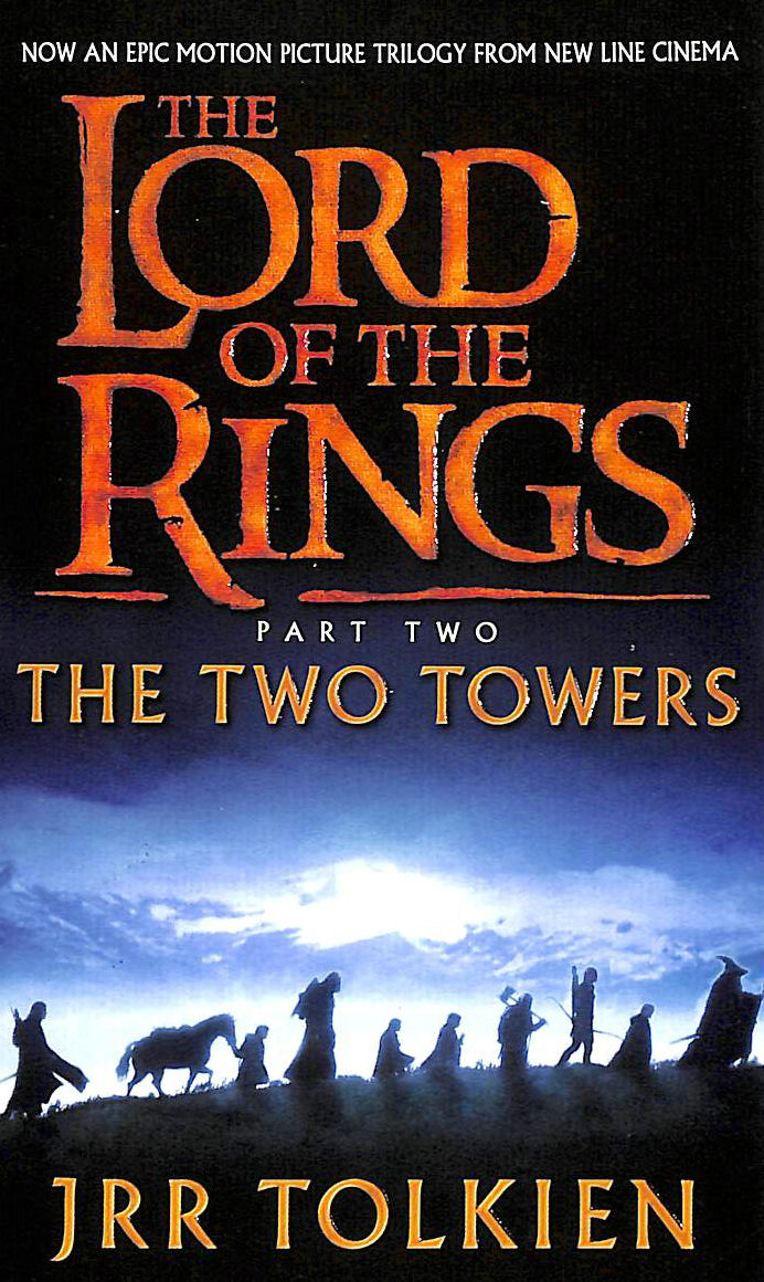 TOLKIEN, J. R. R. - The Two Towers: v. 2 (The Lord of the Rings)