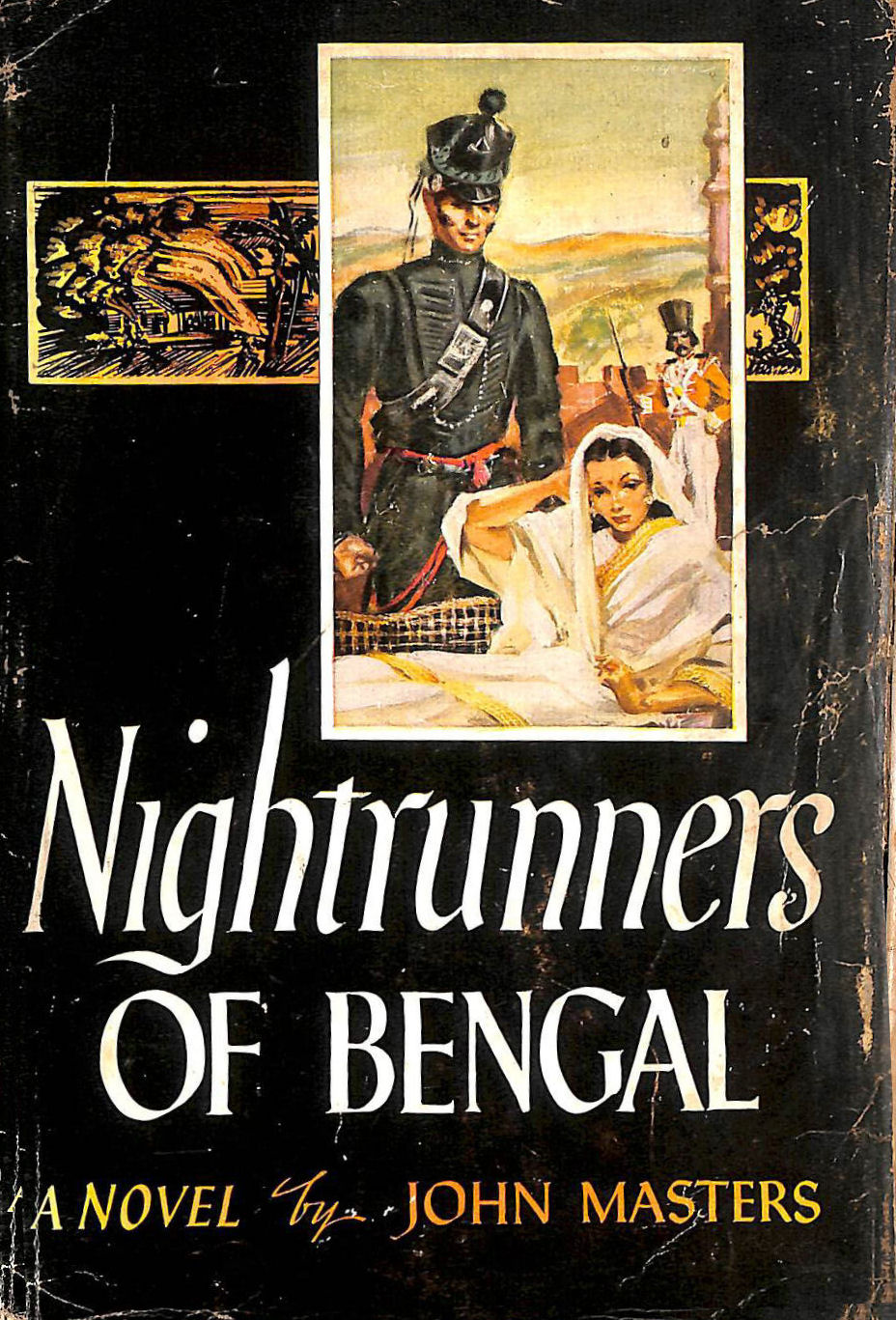 MASTERS, JOHN - Nightrunners of Bengal