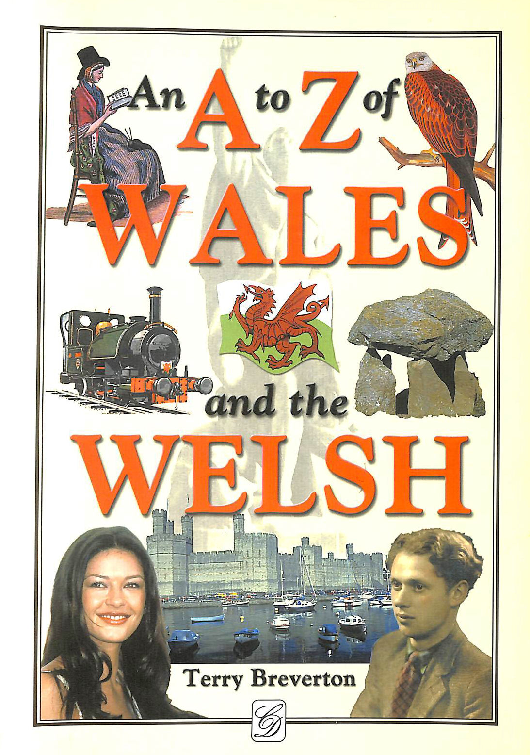 TERRY BREVERTON - An A-Z of Wales and the Welsh