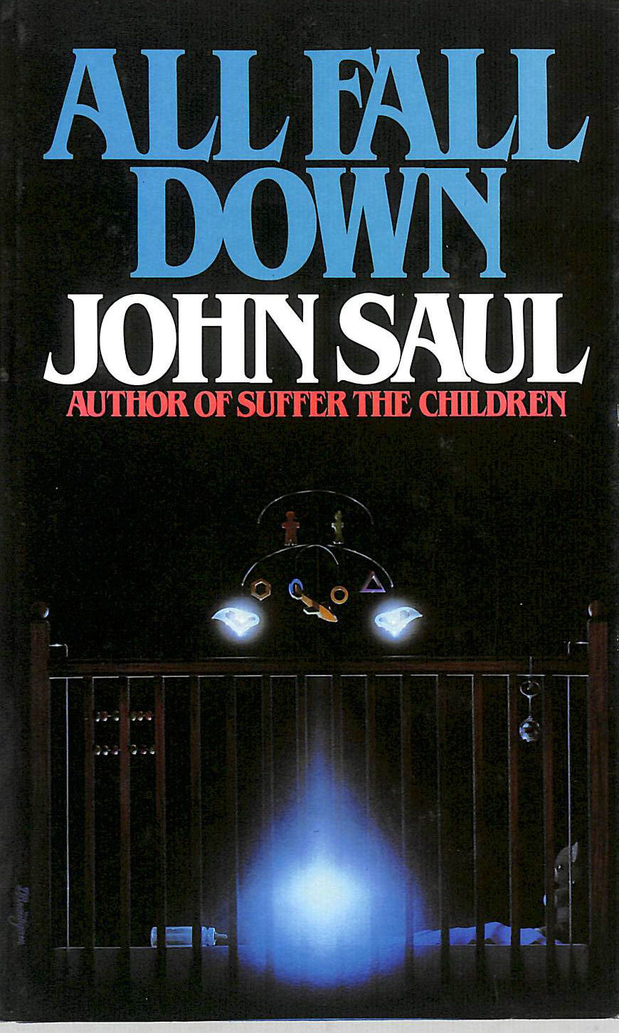SAUL, JOHN - All Fall Down