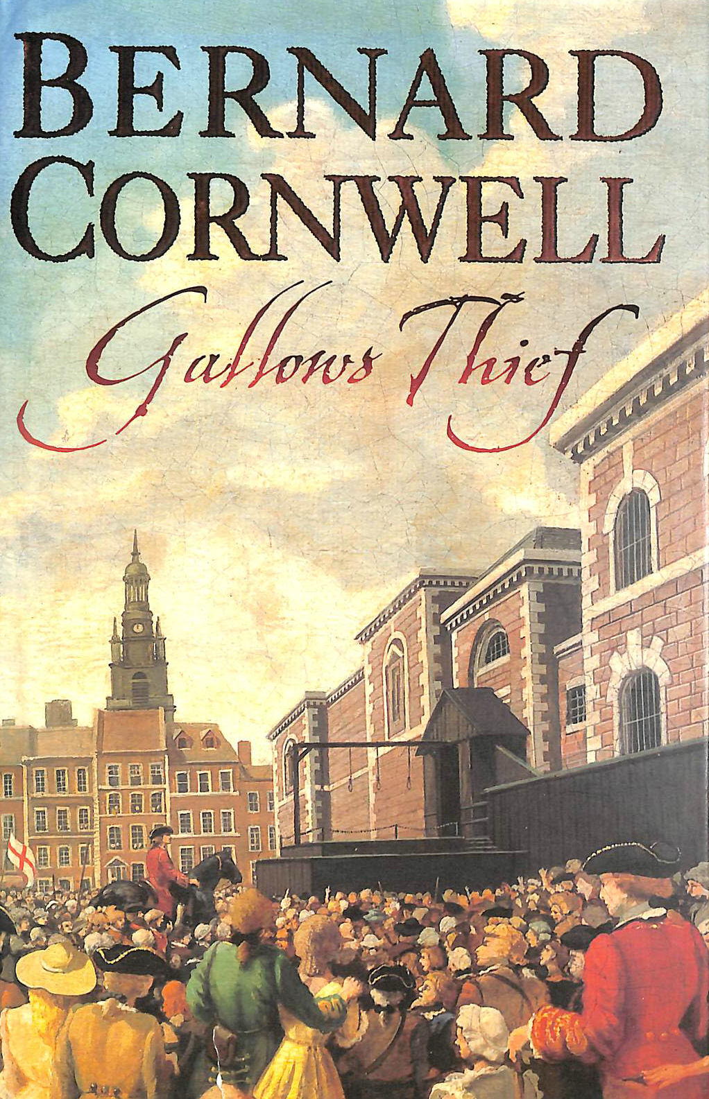 CORNWELL, BERNARD - Gallows Thief