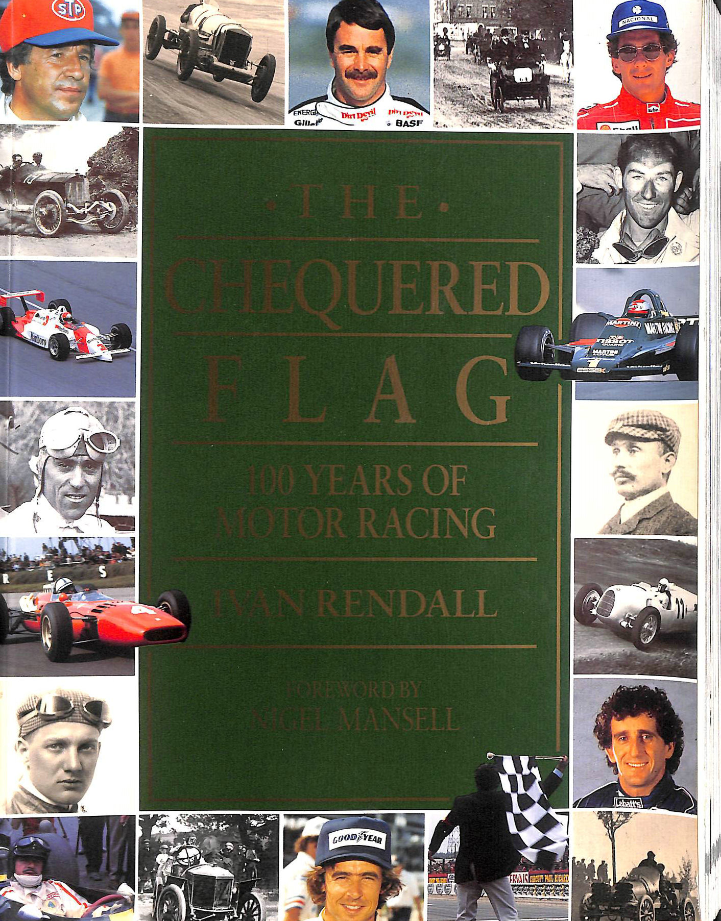 RENDALL, IVAN - The Chequered Flag: 100 Years of Motor Racing