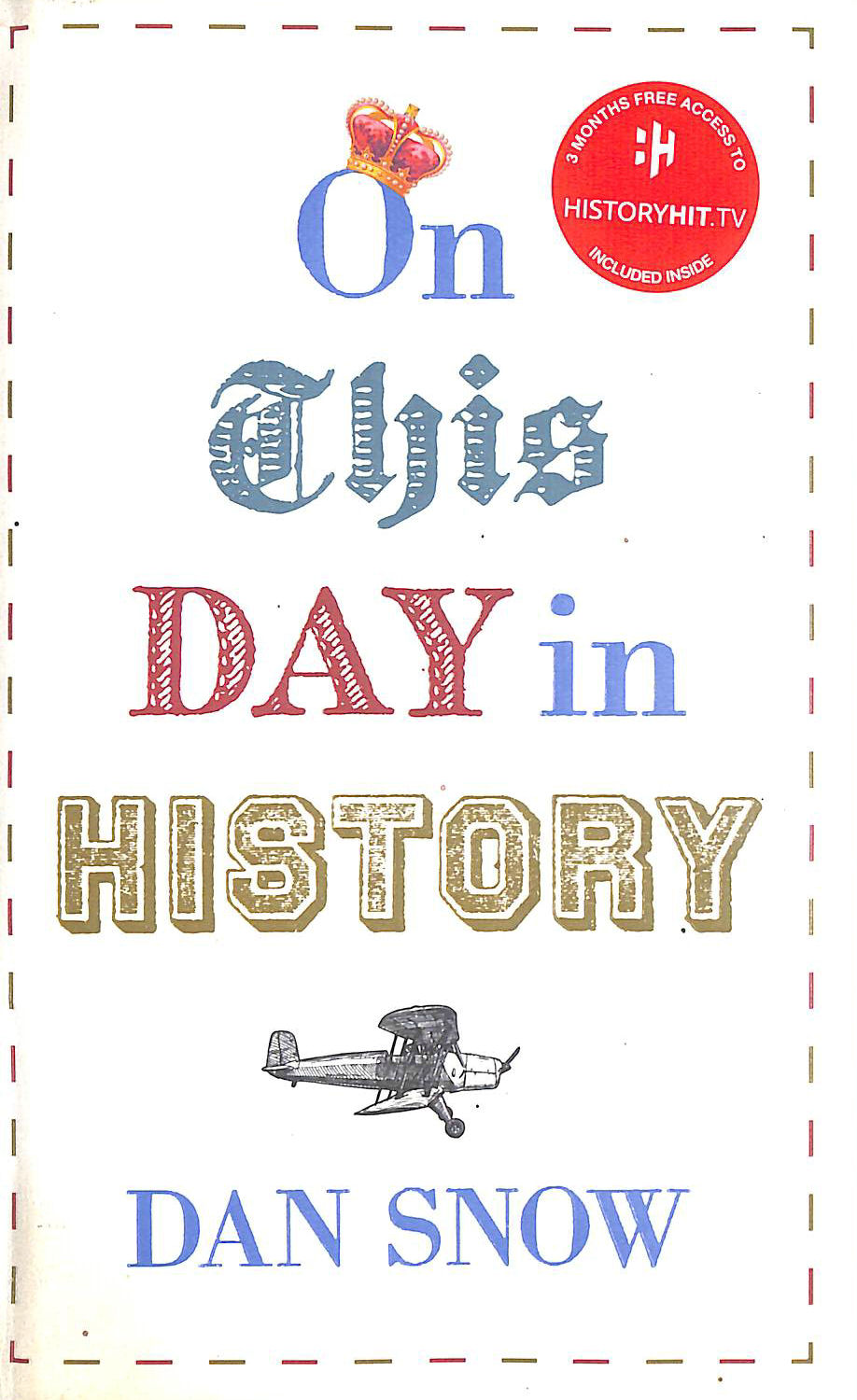 SNOW, DAN - On This Day in History