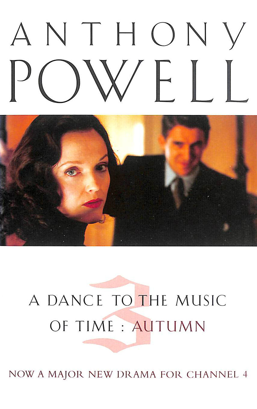 POWELL, ANTHONY - Dance To The Music Of Time Volume 3 (A Dance to the Music of Time)