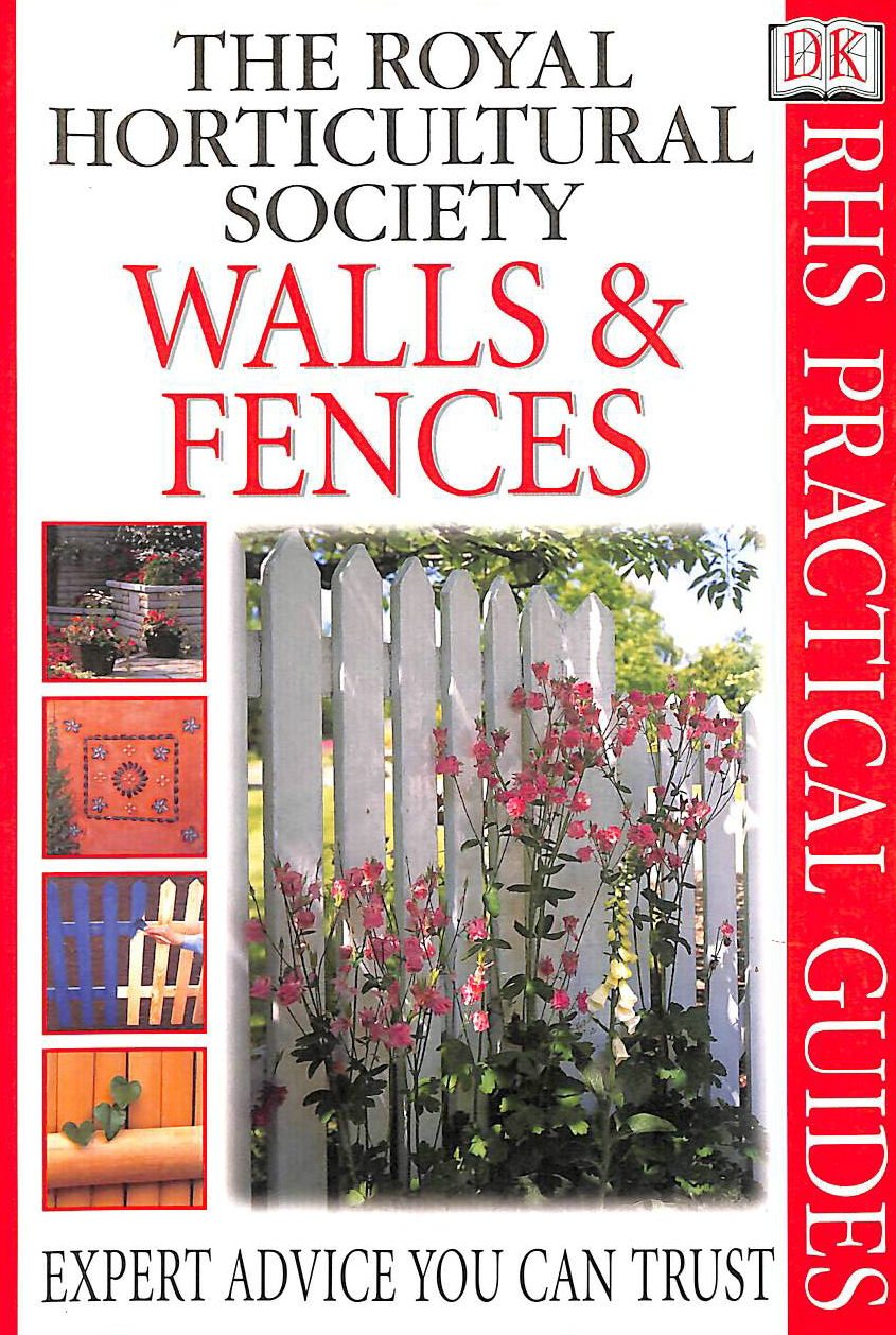 DORLING KINDERSLEY - Walls and Fences (RHS Practicals)
