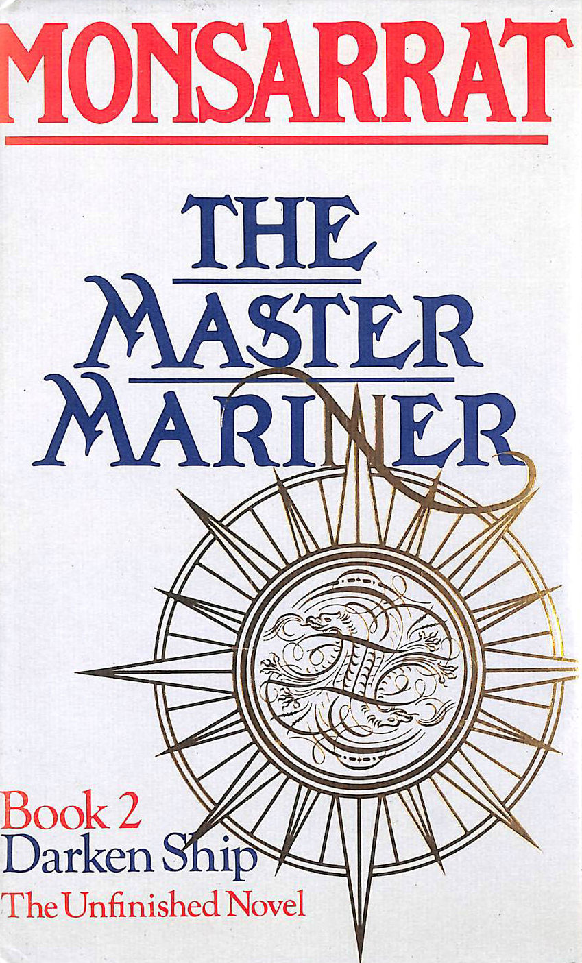 MONSARRAT, NICHOLAS - Master Mariner, book 2: Darken Ship