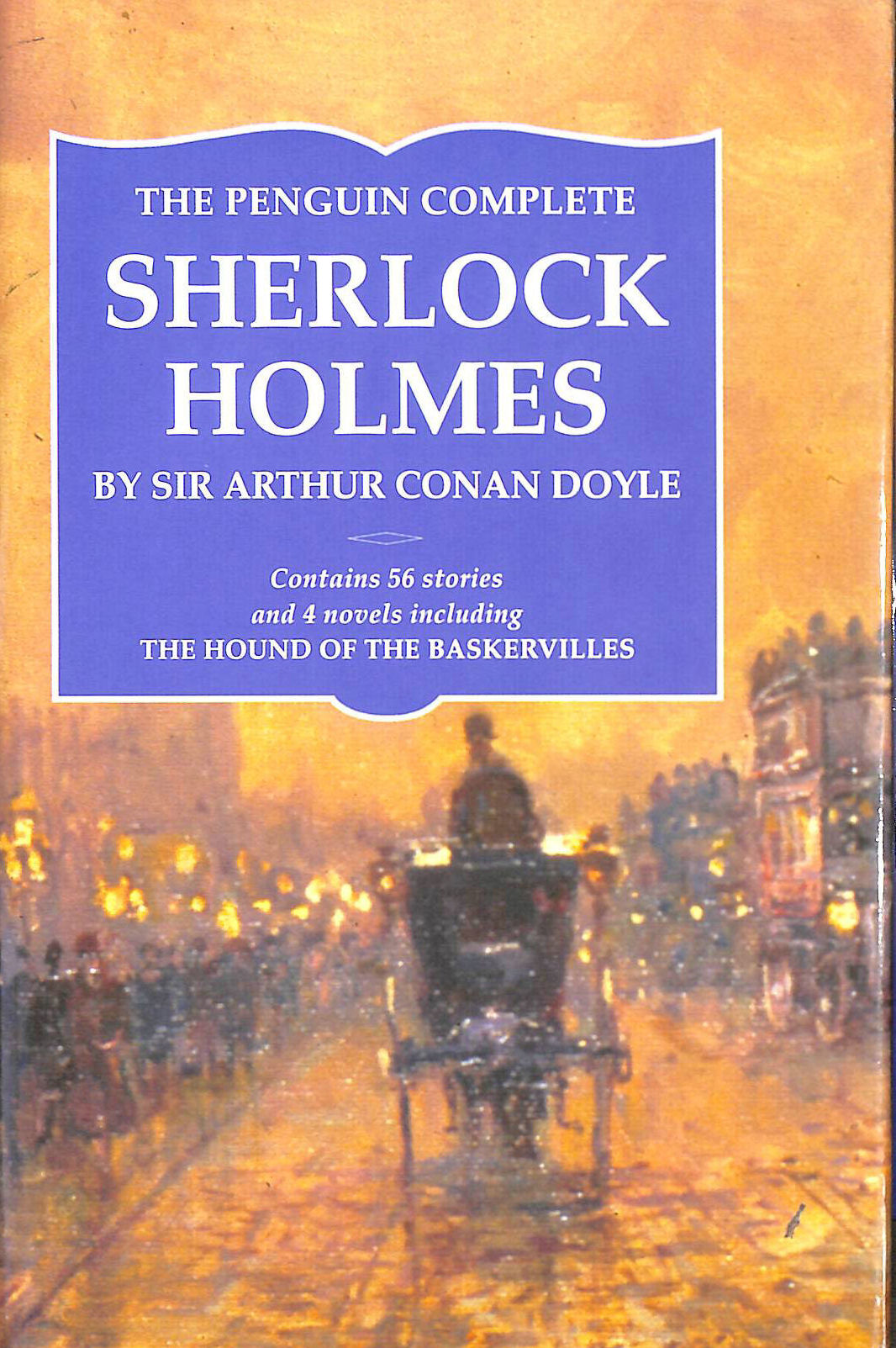 DOYLE, SIR ARTHUR CONAN - Penguin Complete Sherlock Holmes