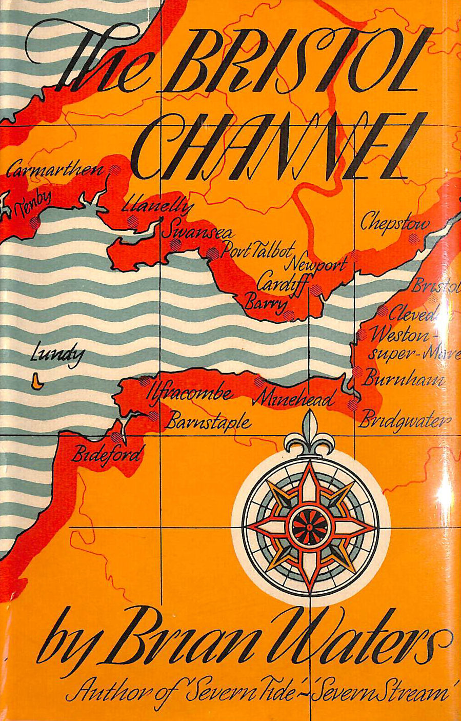 WATERS, BRIAN. - The Bristol Channel