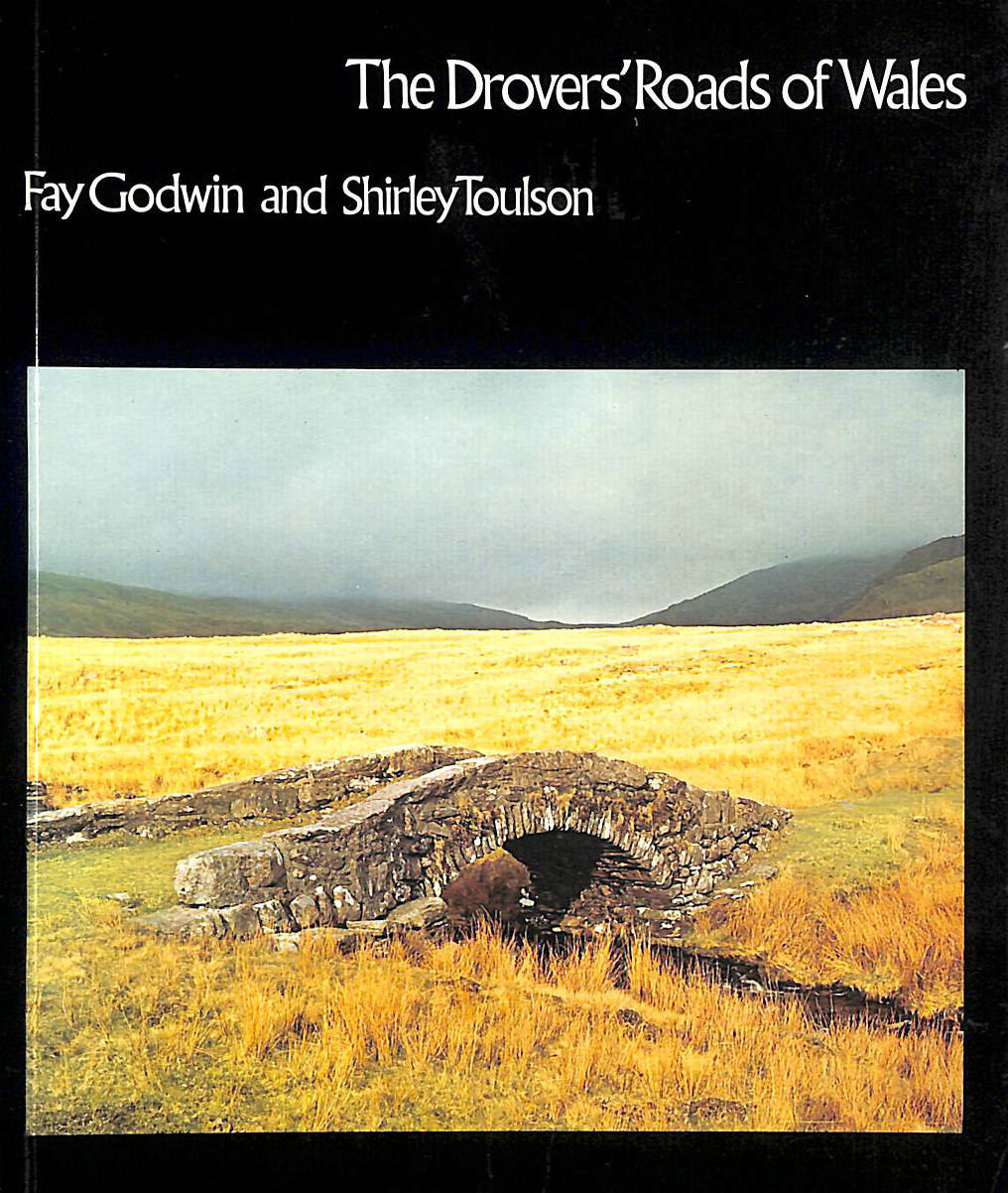 TOULSON, SHIRLEY - Drovers' Roads of Wales