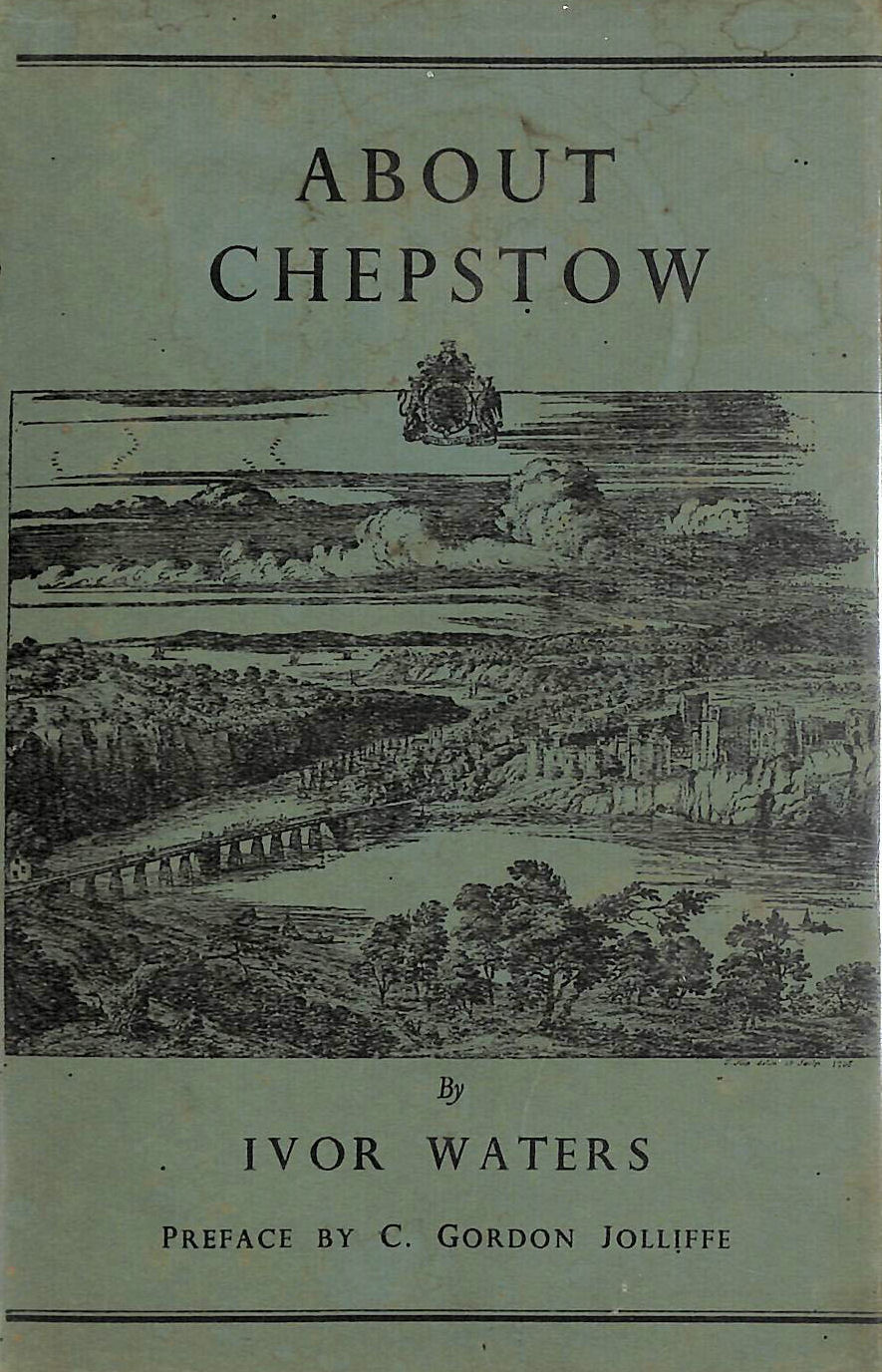 WATERS, IVOR - About Chepstow