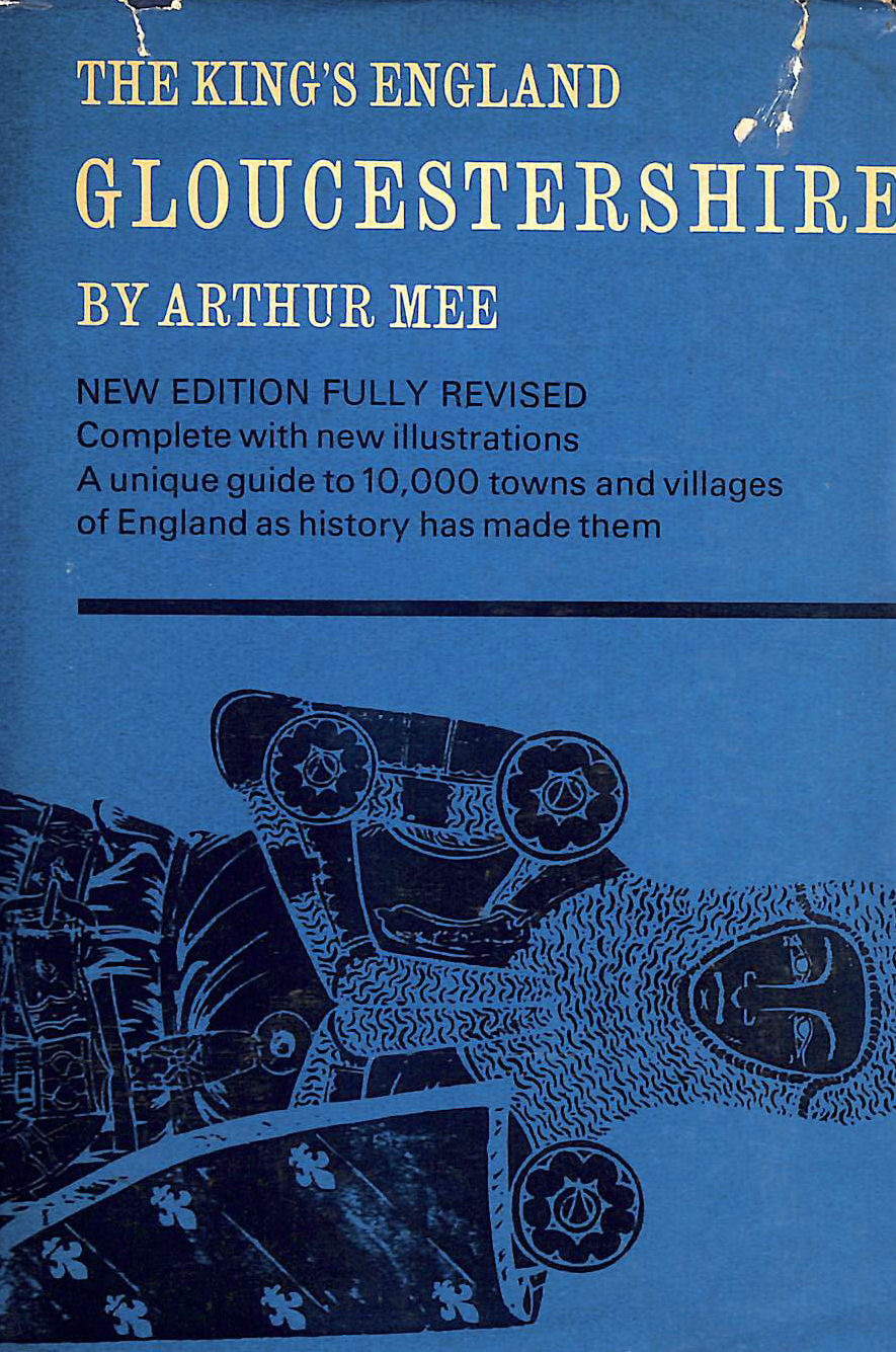 ARTHUR MEE - Gloucestershire (King's England series)