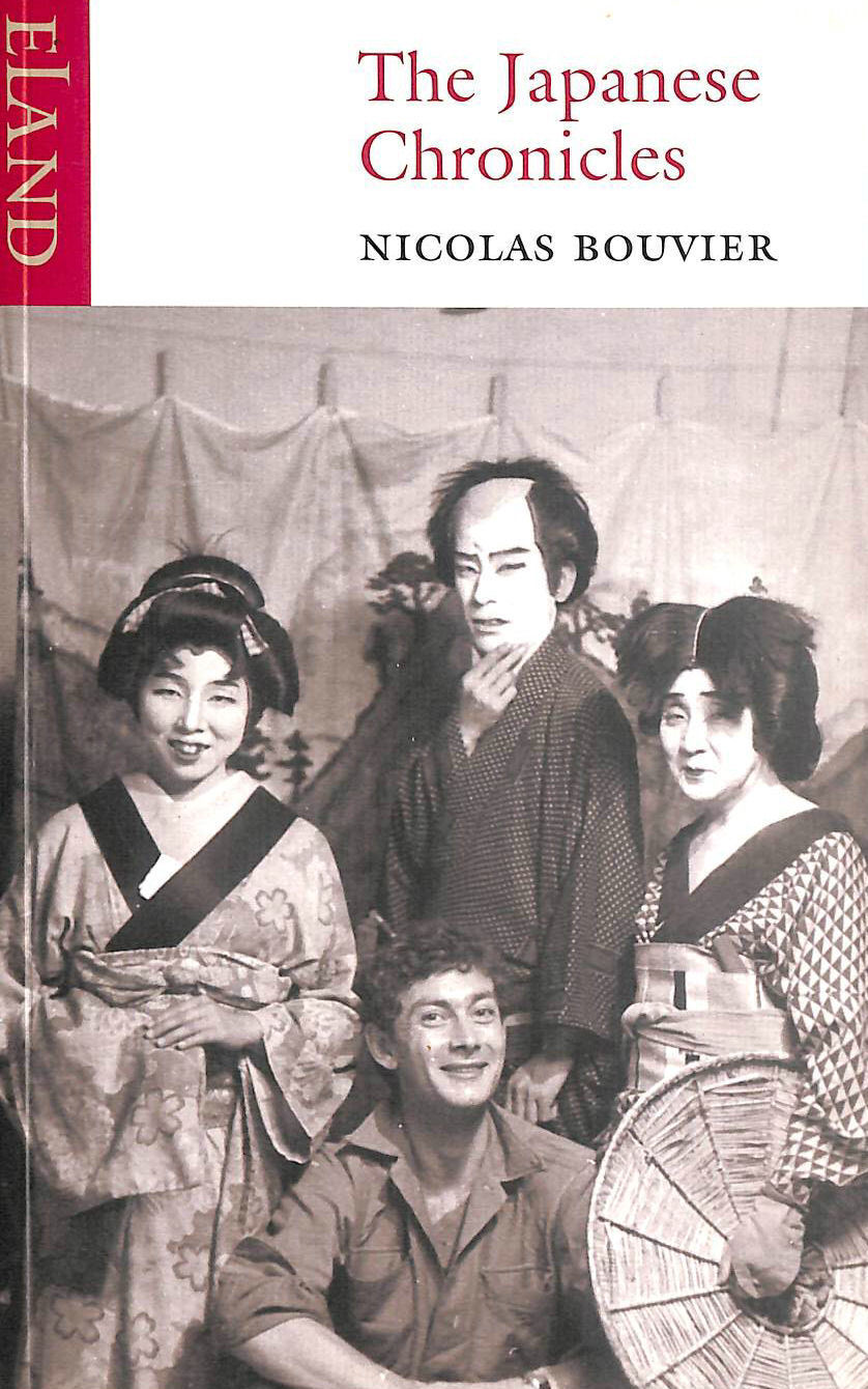 NICOLAS BOUVIER - The Japanese Chronicles