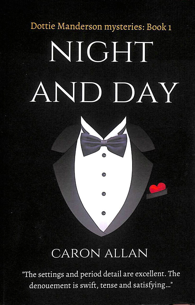 ALLAN, CARON - Night and Day (1) (Dottie Manderson Mystery)