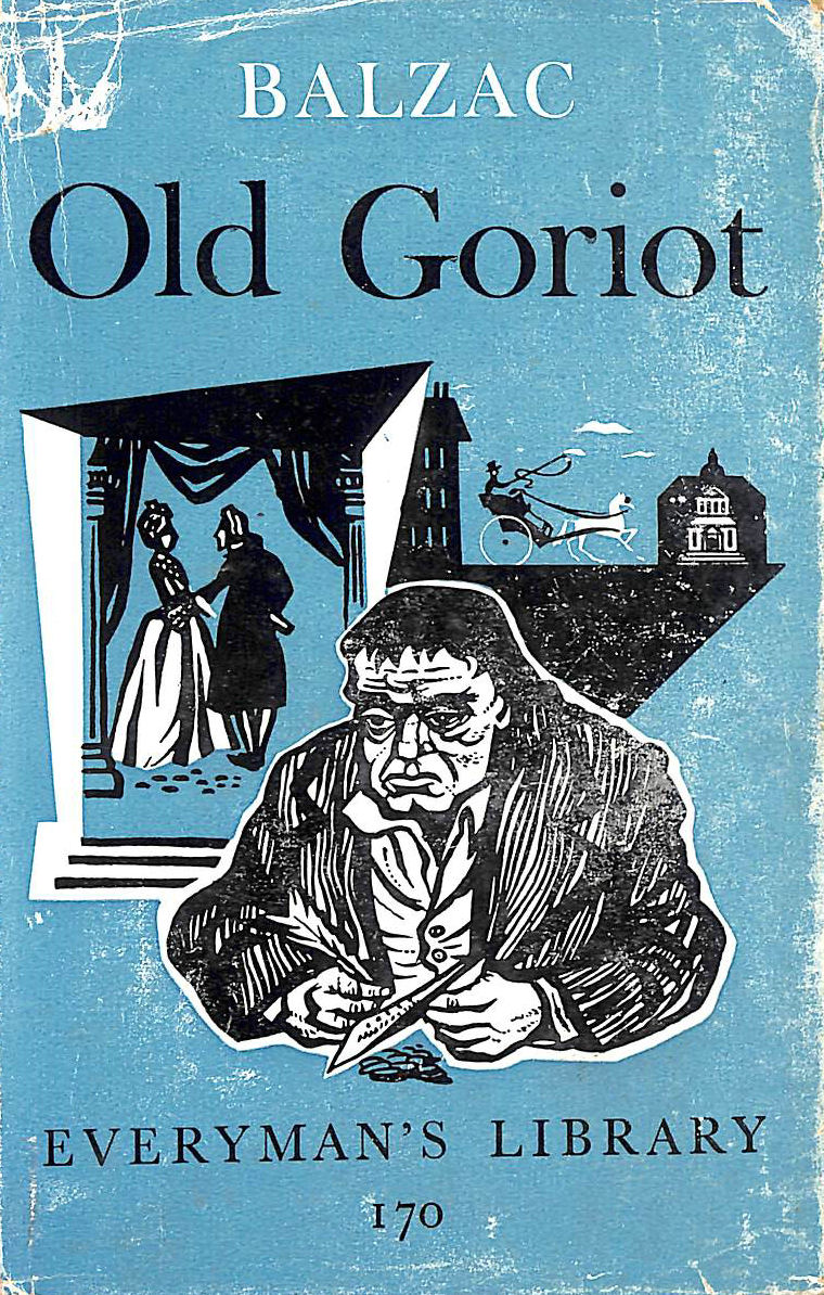 DE BALZAC, HONORE - Old Goriot