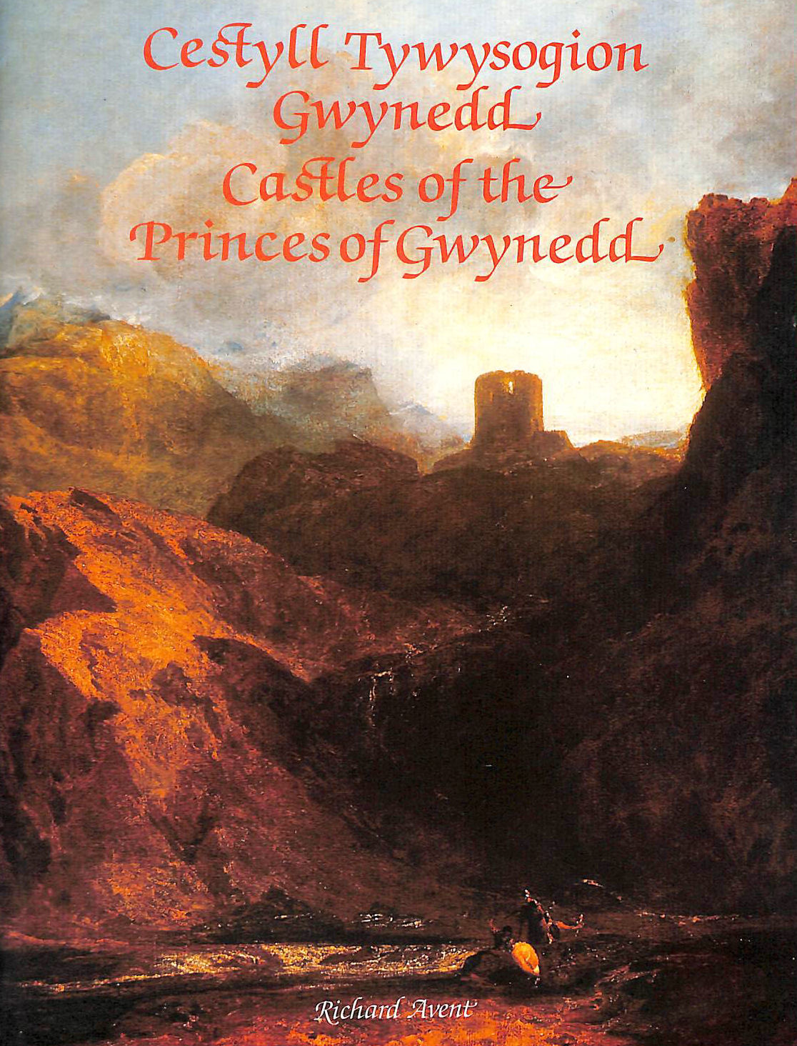 GREAT BRITAIN: WELSH OFFICE - Castles of the Princes of Gwynedd