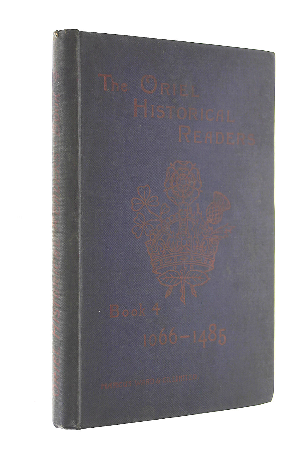 ANON - The Oriel Historical Reader Book Four Norman and Plantagenet 1066-1485