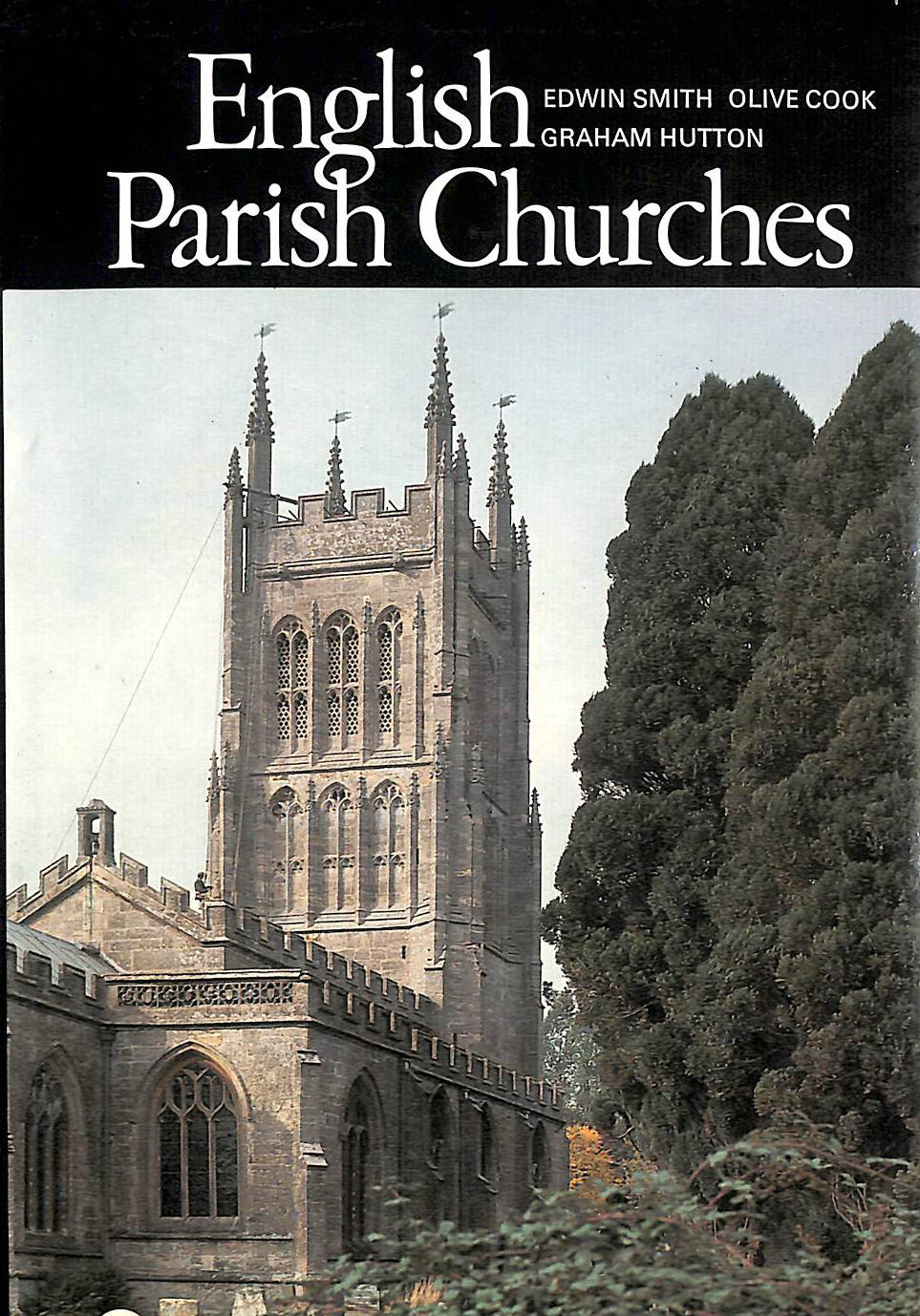 HUTTON, GRAHAM AND EDWIN SMITH. - English Parish Churches.