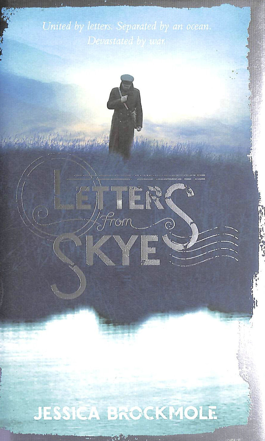 BROCKMOLE, JESSICA - Letters from Skye, First Edition