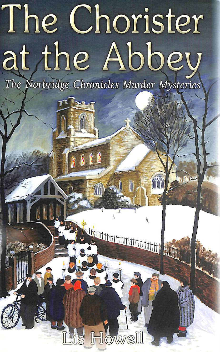 HOWELL, LIS - The Chorister at the Abbey, First Edition