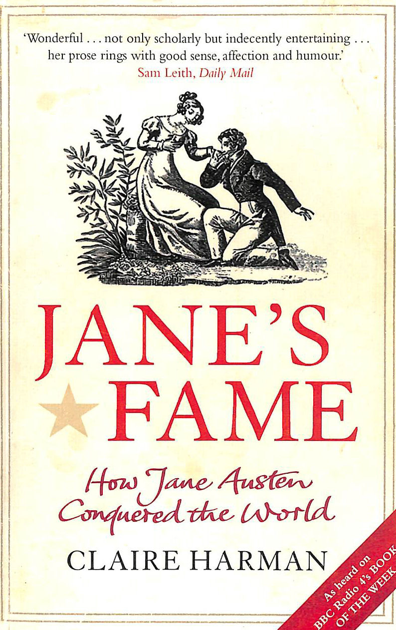 HARMAN, CLAIRE - Jane's Fame: How Jane Austen Conquered the World