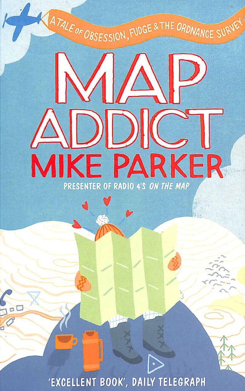 PARKER, MIKE - Map Addict
