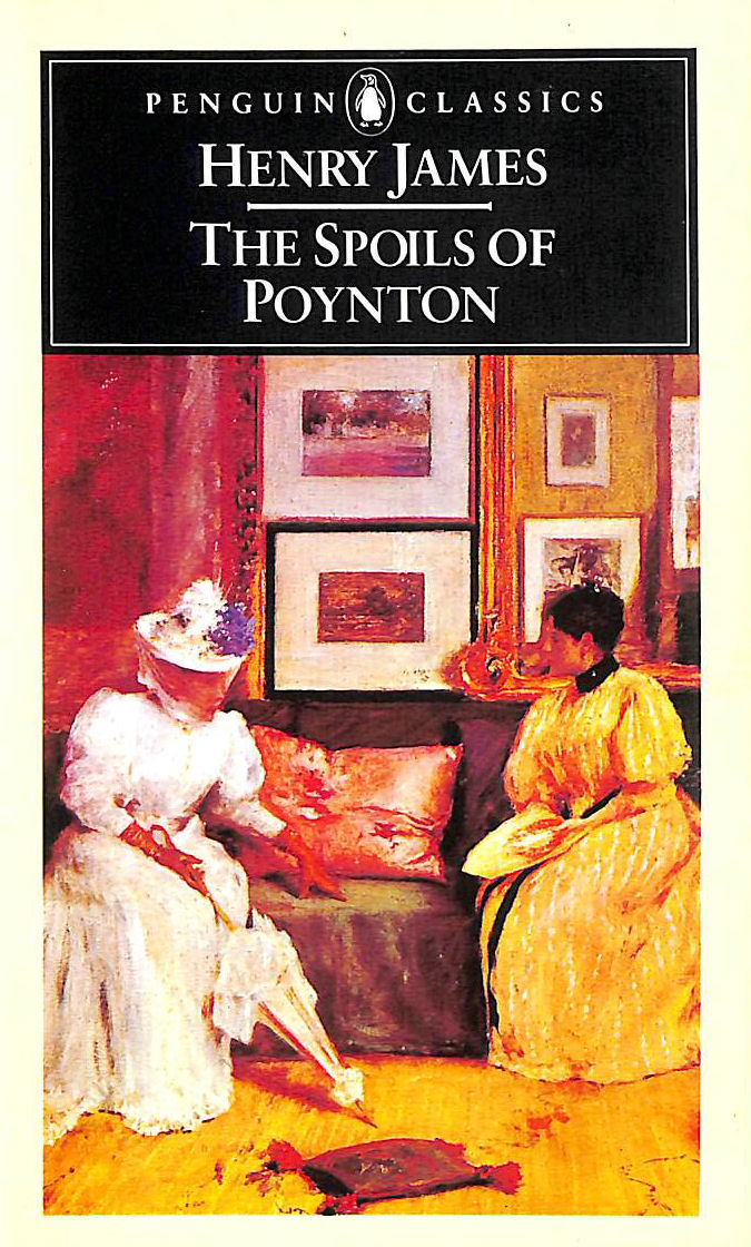 JAMES, HENRY - The Spoils of Poynton (Classics S)