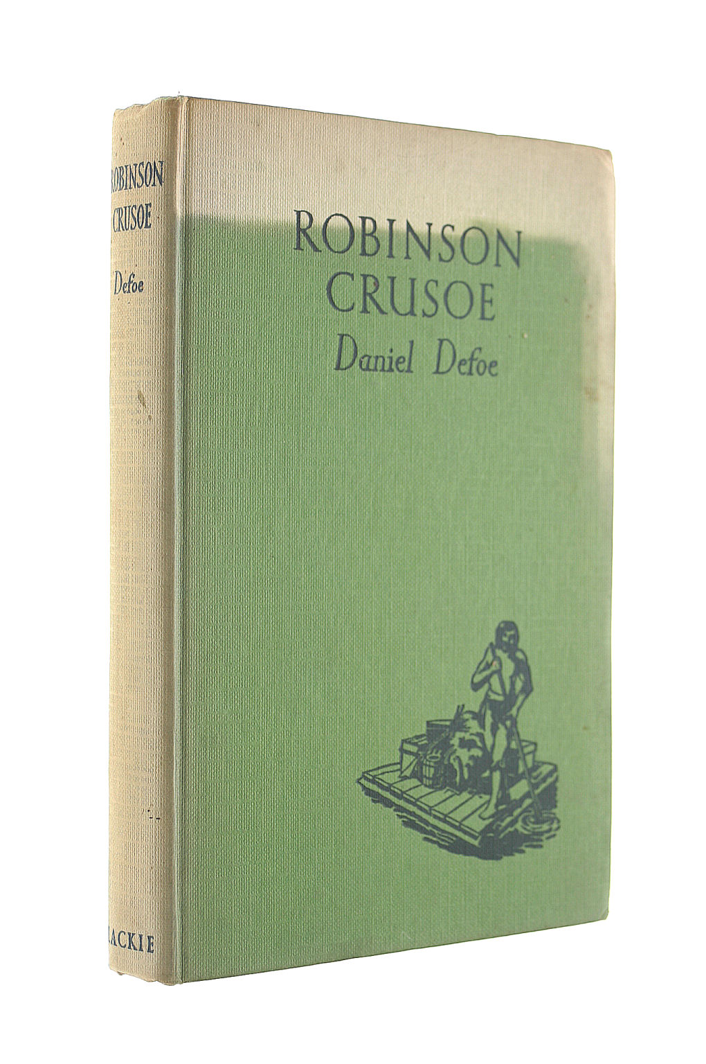 DANIEL DEFOE - Life And Surprising Adventures Of Robinson Crusoe Of York, Mariner