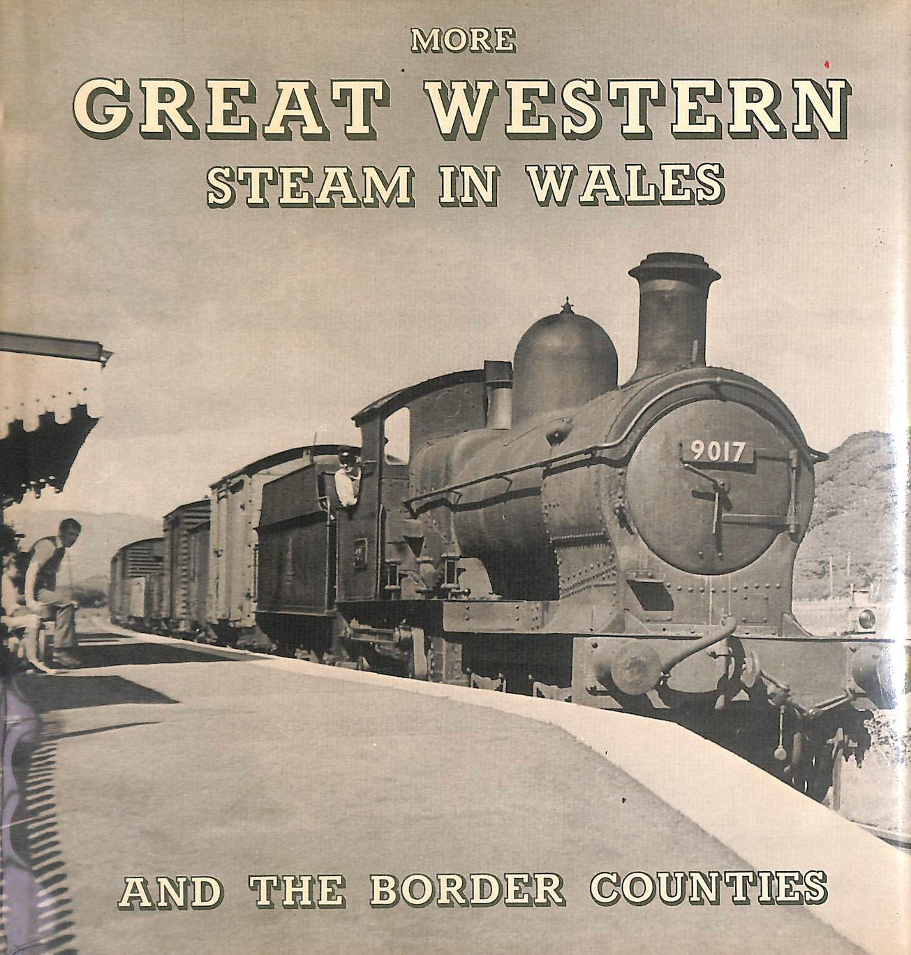 WILLIAMS COLIN L - More Great Western Steam in Wales and the Border Counties