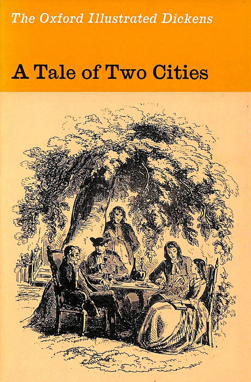 DICKENS, CHARLES - A Tale Of Two Cities