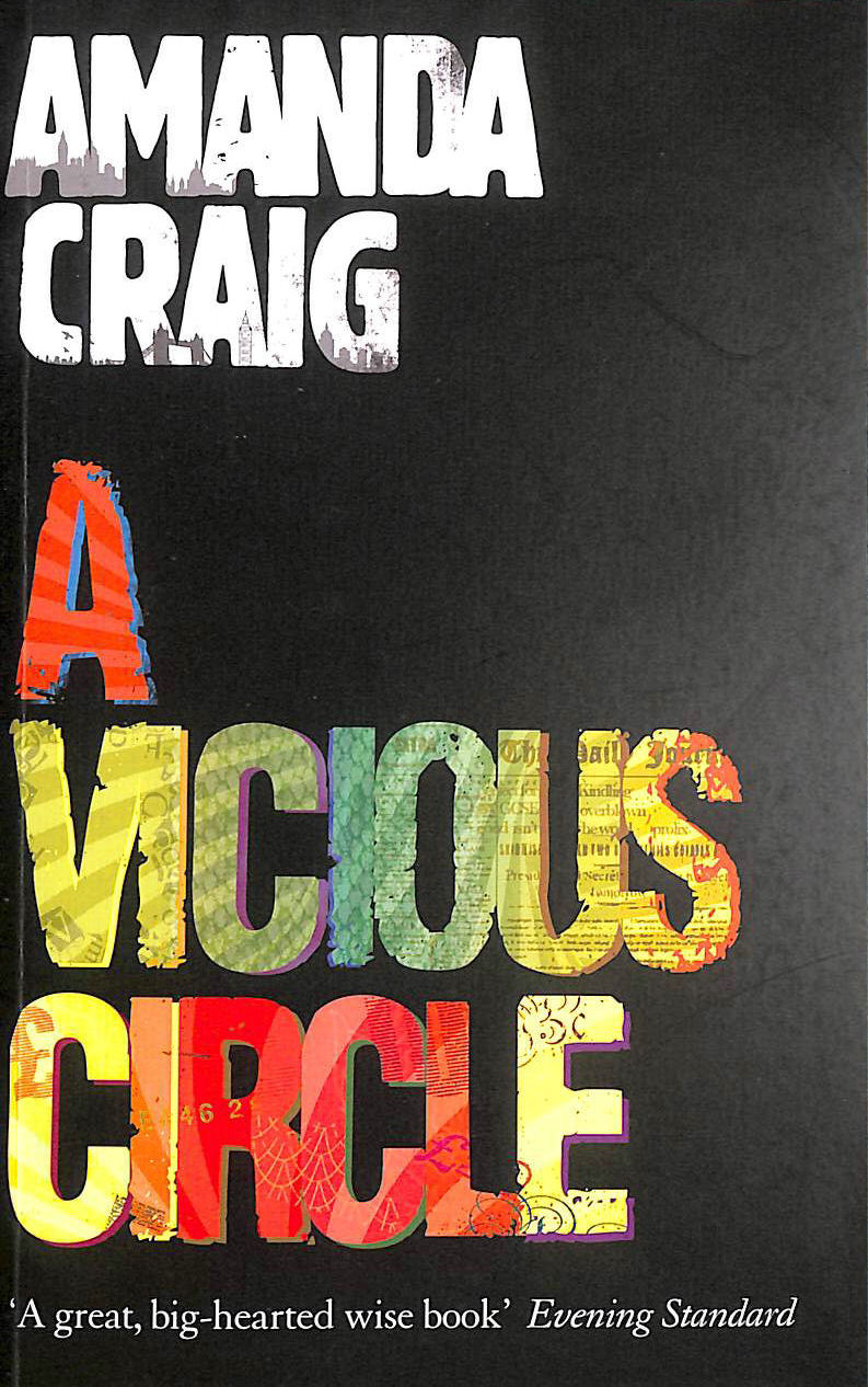 CRAIG, AMANDA - A Vicious Circle: 'A rip-roaring read' Elle