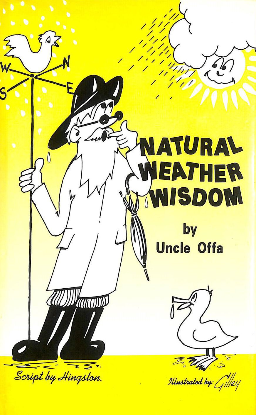 HINGSTON, FREDERICK - Natural Weather Wisdom: By Uncle Offa